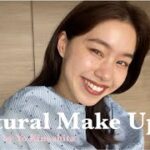 【ナチュラルメイク】ツヤ肌！毎日しているナチュラルメイク💄