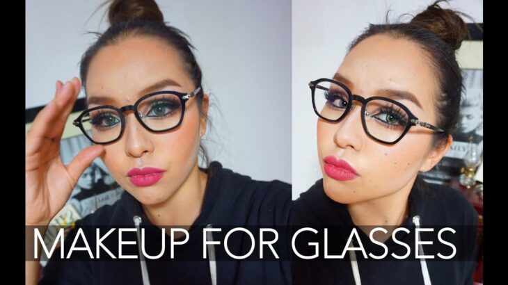 メガネでも盛れるオシャレメイク｜MAKEUP FOR GLASSES