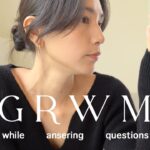 GRWN & QA| 質問に答えながら、最近のナチュラルメイク方法💄